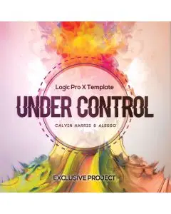 Under Control (Calvin Harris & Alesso) - Logic Pro X Template Cover