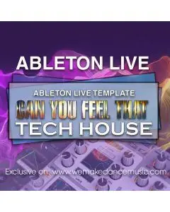 Can You Feel That Ableton Template