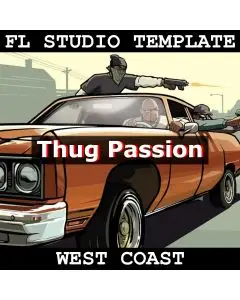 Thug Passion - FL Studio 20.8 Template