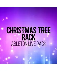 AfroDJMac Christmas Tree Rack Ableton Live Rack