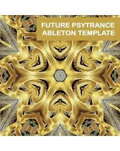 Future Psytrance Ableton Template