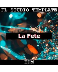 La Fete - FL Studio 20 Template