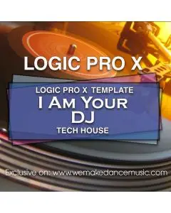 Logic Pro X Template I Am Your DJ