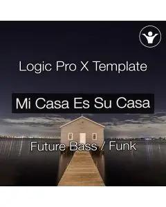 Mi Casa Es Su Casa Logic pro X Template