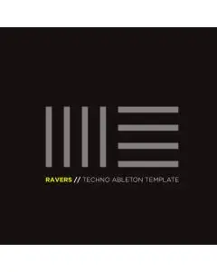 Ravers Ableton Techno Template