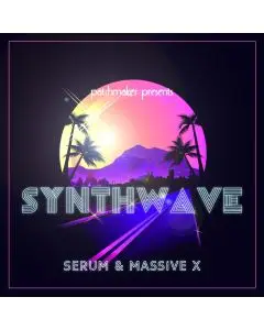Synthwave for Serum & Massive X