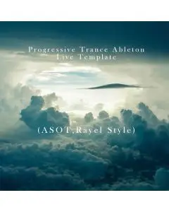 Progressive Trance Ableton Live Template (ASOT,Rayel Style)