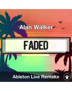 Faded (Alan Walker) Ableton Remake Template