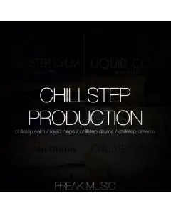 Chillstep Production