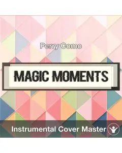 Magic Moments (Perry Como) - Instrumental Cover
