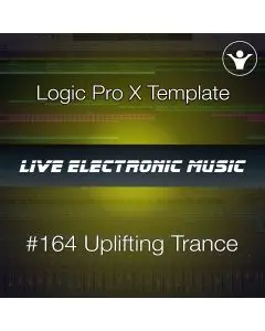 Uplifting Melodic Trance Logic Pro X Template | Live Electronic Music #164