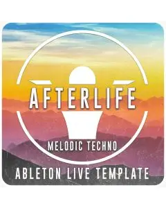 ABLETON Afterlife MELODIC TECHNO Template 2021