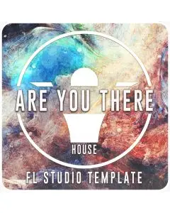 Are You There - FL Studio 20.8.3 Template