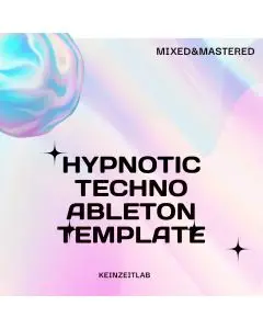 Hypnotic Techno Template Ableton 11