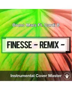 Bruno Mars Ft. Cardi B -.Finesse (Remix) (Instrumental Cover)