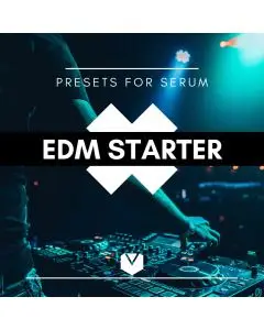 EDM Starter - Serum Presets