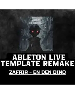 Zafrir - En Den Dino Ableton Template Remake