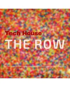 The Row | Tech House Project