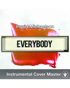 Everybody - Ingrid Michaelson - Everybody (Instrumental Cover)