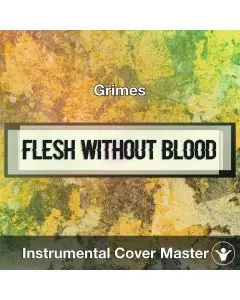 Grimes - Flesh Without Blood (Instrumental Cover)