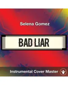 Selena Gomez - Bad Liar (Instrumental Cover)