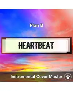 Plan B - Heartbeatl (Instrumental Cover)