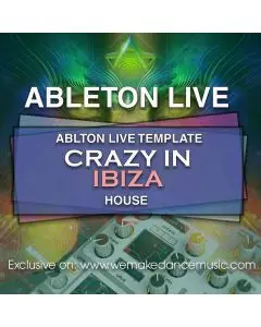 Crazy In Ibiza Ableton Template