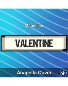 VALENTINE - Måneskin - Acapella Cover