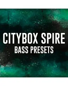Citybox Spire 1.5.11 Bass Presets + Fl Studio  Template Preview