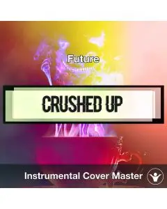 Future - Crushed Up (Instrumental Cover)