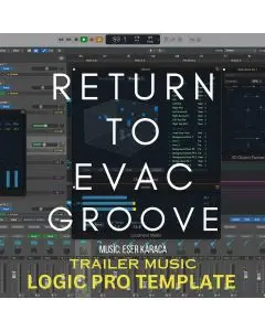 Return To EVAC Groove Logic Pro Template