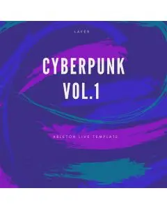 Cyberpunk Vol.1 Ableton Template