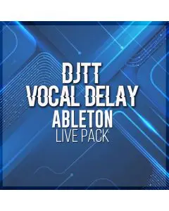 DJTT Vocal Delay Ableton Live Rack
