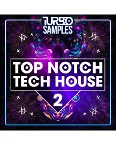 Top Notch Tech House 2