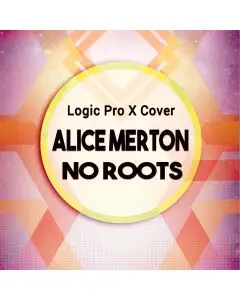 Alice Merton - No roots (Logic Pro X Project Cover)
