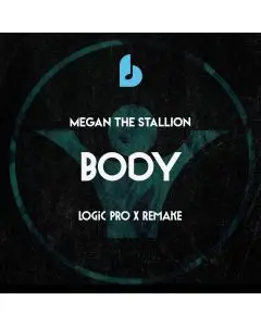 Body (Clean)_Megan The Stallion Logic Pro X Remake Template