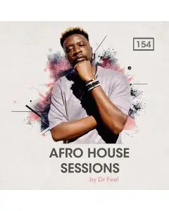 Dr Feel Presents Afro House Sessions