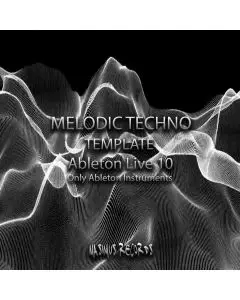 Melodic Techno Ableton Template