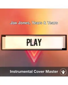 Jax Jones, Years & Years - Play (Instrumental Cover)