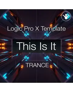 Trance Logic Pro X Template + Free Tutorial | Live Electronic Music 070