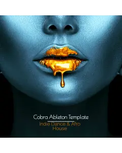  Cobra - Indie Dance Afro House Ableton Live Template