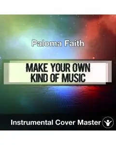 Paloma Faith - Make Your Own Kind Of Music (Instrumental Cover)