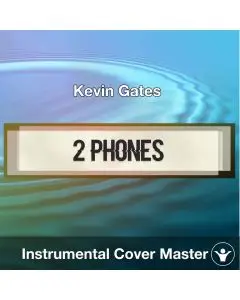 Kevin Gates - 2 Phones (Instrumental Cover)