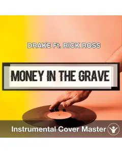 DRAKE Ft. RICK ROSS - Money In The Grave (Instrumental Cover)