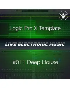 Logic Pro X Deep House Template + Free Tutorial | Live Electronic Music 011