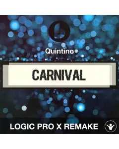 Carnival by Quintino Logic Pro X Remake