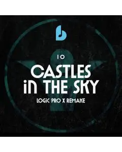 Castles in the Sky by i_o Logic Pro X Remake Template