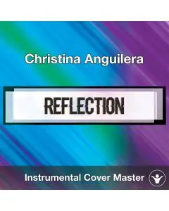 CHRISTINA AGUILERA - Reflection (Instrumental Cover)