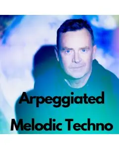 Melodic Techno Arpeggiated Nick Warren Style