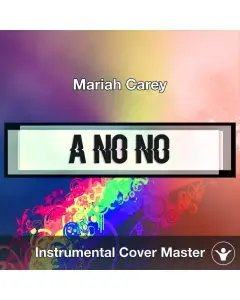 Mariah Carey - A No No (Instrumental Cover)